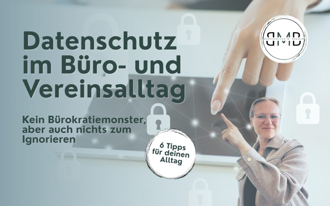 Datenschutz im Büro- und Vereinsalltag